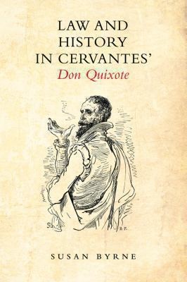 Cover for Law and History in Cervantes Don Quixote