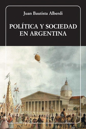 Cover for Política y sociedad en Argentina