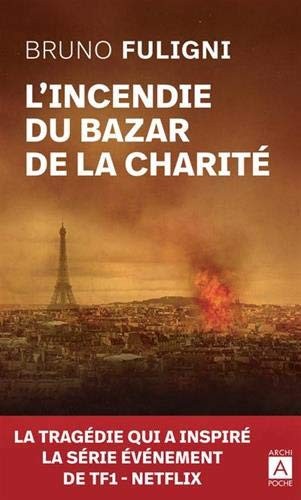Cover for L'incendie du bazar de la charité