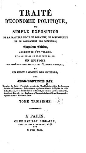 Cover for Traité d'économie politique: ou simple exposition de la manière dont se ...
