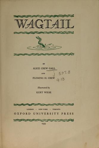 Cover for Wagtail ... Illustrated by Kurt Wiese