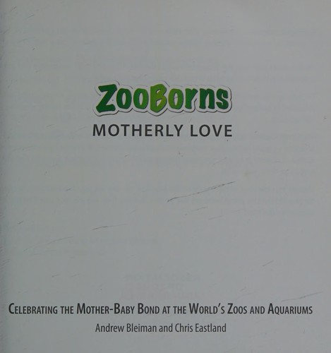Cover for ZooBorns motherly love