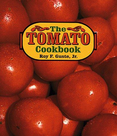 Cover for The tomato cookbook