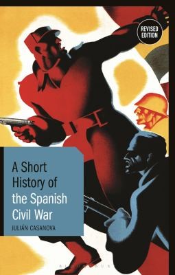 Cover for Short History of the Spanish Civil War