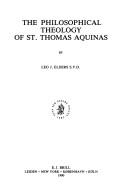 Cover for The philosophical theology of St. Thomas Aquinas