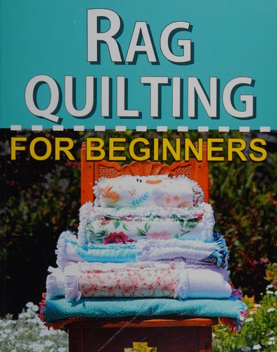 Cover for Rag Quilting for Beginners