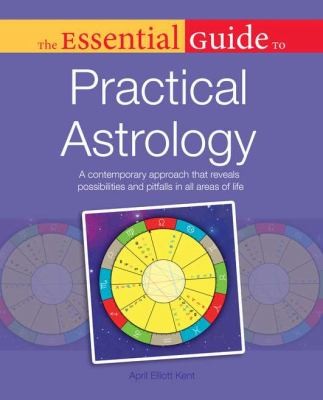 Cover for The Essential Guide To Practical Astrology