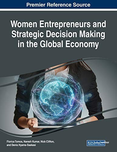 Cover for Women Entrepreneurs and Strategic Decision Making in the Global Economy
