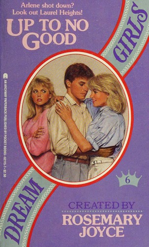 Cover for Up to No Good (Dream Girls, No 6)