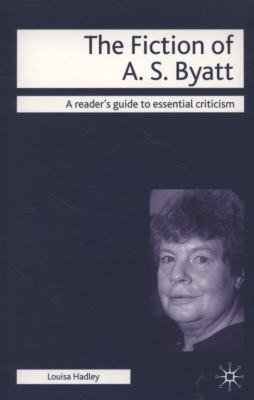 Cover for The Fiction Of As Byatt