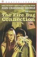 Cover for The fire bug connection