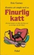 Cover for Konsten att umgås med en finurlig katt