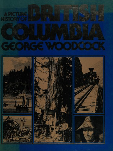 Cover for A picture history of British Columbia