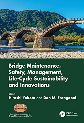 Cover for Bridge Maintenance Safety Management Life-Cycle Sustainability and Innovations