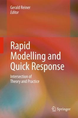 Cover for Rapid Modelling And Quick Response Intersection Of Theory And Practice
