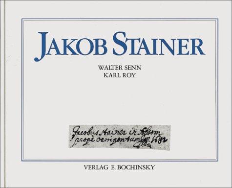 Cover for Jakob Stainer, Leben und Werk des Tiroler Meisters, 1617-1683