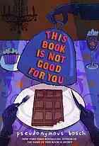 Cover for This book is not good for you