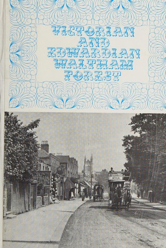 Cover for Victorian and Edwardian Waltham Forest