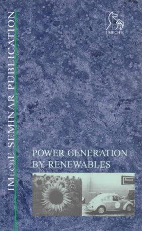 Cover for Power Generation by Renewables (IMechE Seminar Publications)