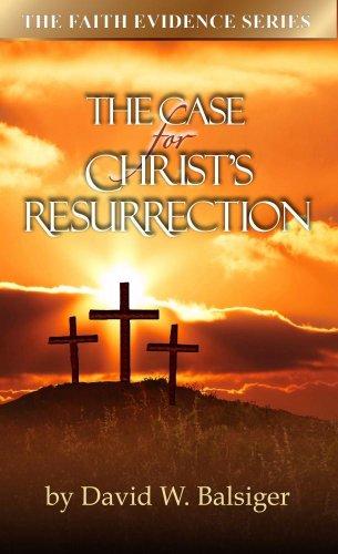 Cover for The Case for Christ's Resurrection (Faith Evidence)