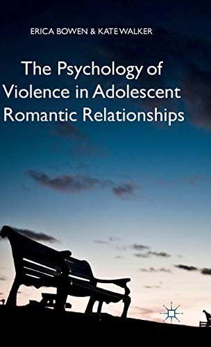 Cover for The Psychology of Violence in Adolescent Romantic Relationships