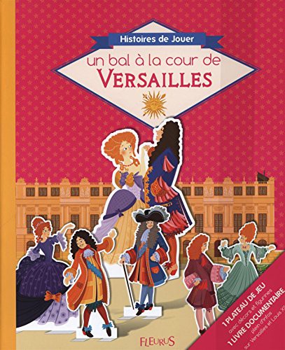 Cover for UN BAL A LA COUR DE VERSAILLES