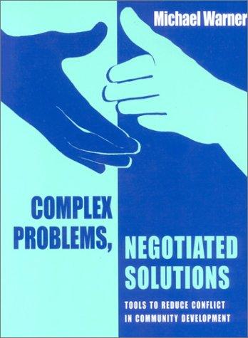 Cover for Complex Problems, Negotiated Solutions