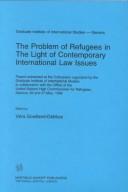 Cover for The Problem of Refugees in the Light of Contemporary International Law Issues (Nijhoff Law Specials ; 12)