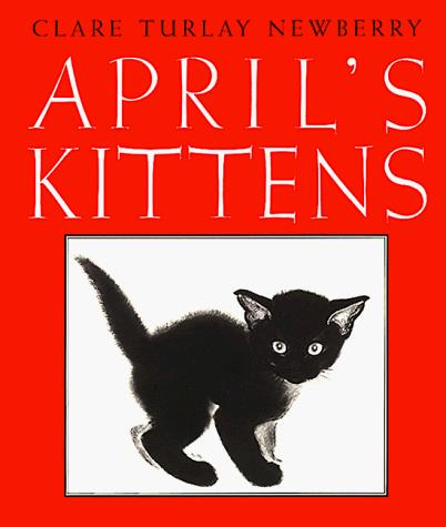 Cover for April's Kittens (Caldecott Honor Books)
