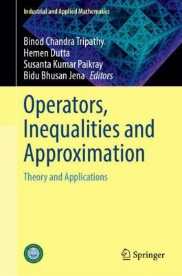 Cover for Operators, Inequalities and Approximation