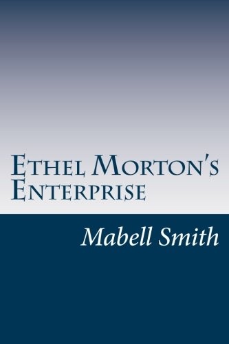 Cover for Ethel Morton's Enterprise