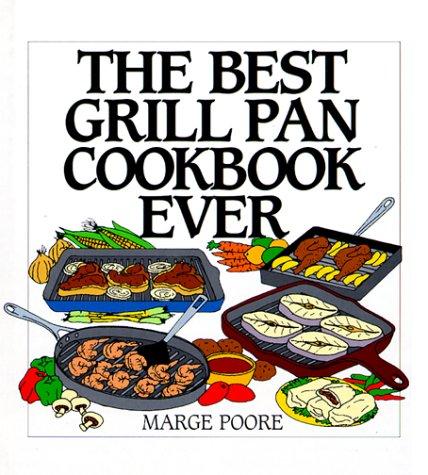 Cover for The Best Grill Pan Cookbook Ever