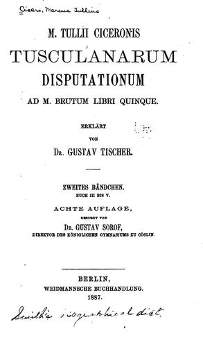 Cover for M. Tullii Ciceronis Tusculanarum disputationum ad M. Brutum libri quinque