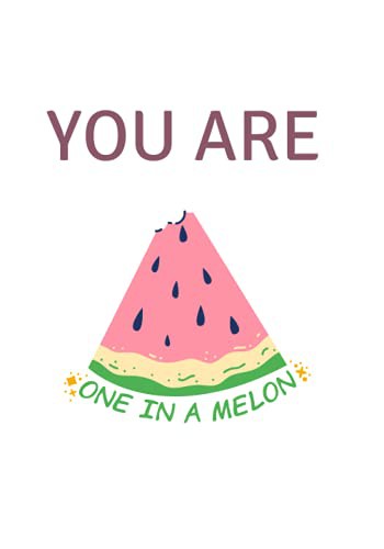 Cover for You are one in a melon