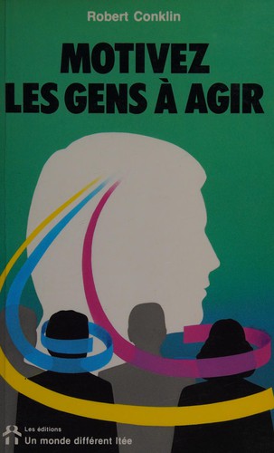 Cover for Motivez les gens à agir