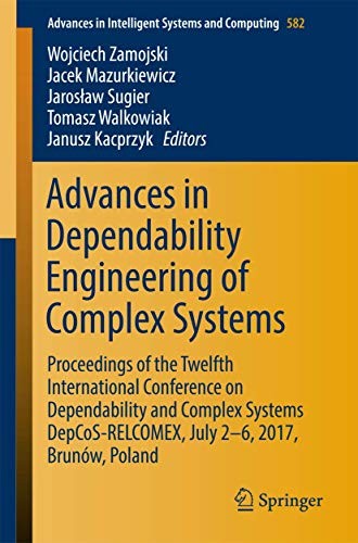 Cover for Advances in Dependability Engineering of Complex Systems