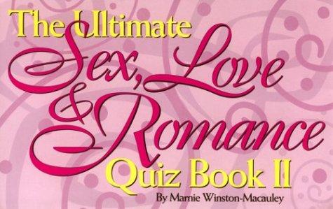 Cover for The ultimate sex, love & romance quiz book