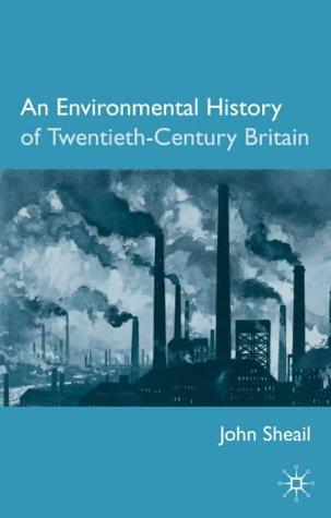 Cover for An Environmental History of Twentieth-Century Britain
