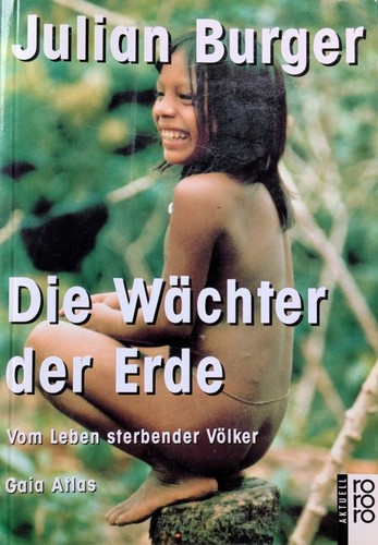 Cover for Die Wächter der Erde: vom Leben sterbender Völker