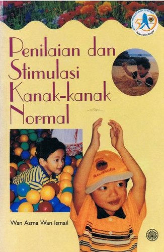 Cover for Penilaian dan Stimulasi Kanak-Kanak Normal