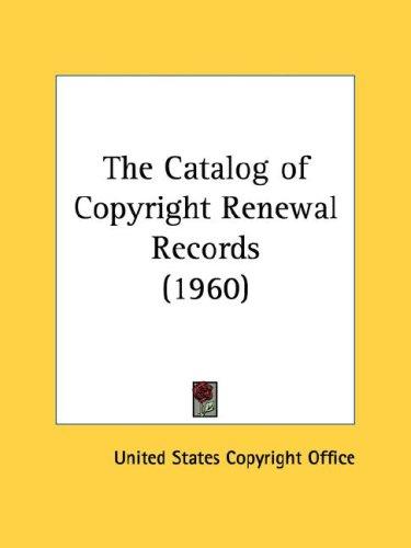 Cover for The Catalog of Copyright Renewal Records (1960)