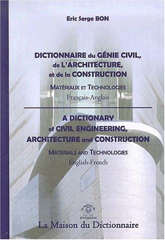 Cover for Dictionnaire du génie civil, de l'architecture et de la construction