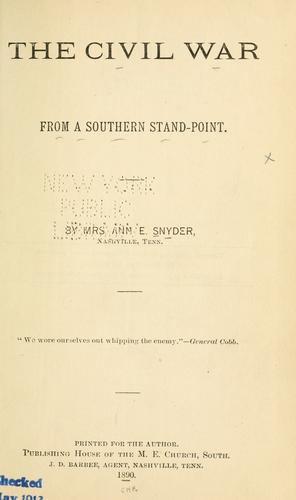 Cover for The civil war from a southern standpoint.