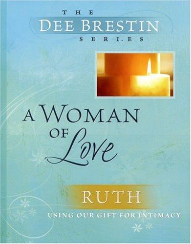 Cover for A Woman of Love: Ruth