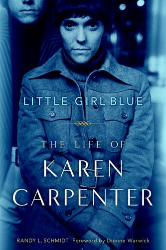 Cover for Little Girl Blue: The Life of Karen Carpenter