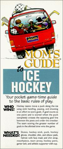 Cover for Mom's Guide to Ice Hockey