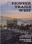 Cover for Pioneer trails West