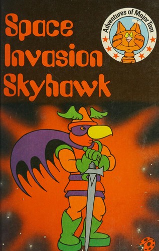 Cover for Space Invasion Skyhawk (Adventures of Major Tom)