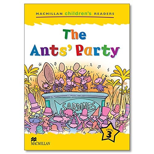 Cover for The Ant's Party: Level 3 (Macmillan Children's Readers (International))