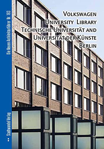 Cover for Volkswagen University Library, Technische Universität and Universität der K|nste Berlin